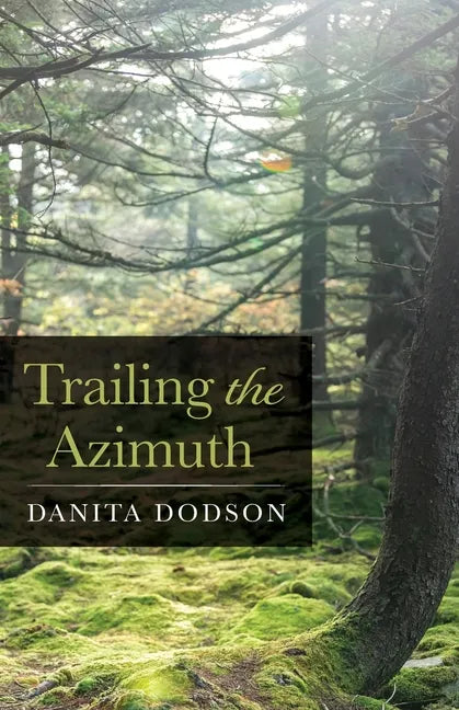 Trailing the Azimuth - Paperback