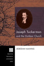 Joseph Tuckerman and the Outdoor Church - Hardcover