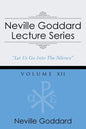Neville Goddard Lecture Series, Volume XII: (A Gnostic Audio Selection, Includes Free Access to Streaming Audio Book) - Paperback
