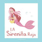 La Sirenita Roja: Una Versión Diferente del Clásico El Cuento de la Caperucita Roja - Paperback