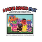 A Moth Named Blue: Discovering Your Strengths While Being Bullied Can Be a Powerful Lesson - Hardcover