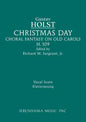 Christmas Day, H.109: Vocal score - Paperback