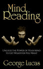 Mind Reading-Unlock the Power of Your Mind to get whatever you want - Paperback