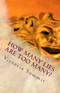 How Many Lies Are Too Many?: Spot Liars and Cheaters Before They Spot You! - Paperback
