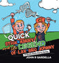 Quick Stick Harry and the Legend of Lax Bro Johnny: A Quick Stick Harry Series - Hardcover