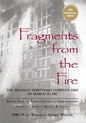 Fragments from the Fire: The Triangle Shirtwaist Company Fire of March 25, 1911 - Paperback