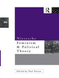 Nietzsche, Feminism and Political Theory - Paperback