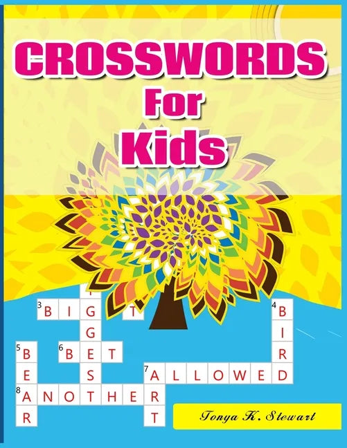 Crosswords for Kids: Hours of Fun for Ages 7 and Up - Paperback
