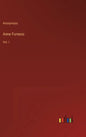 Anne Furness: Vol. I - Hardcover