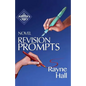 Novel Revision Prompts: Make Your Good Book Great - Self-Edit Your Plot, Scenes & Style - Paperback