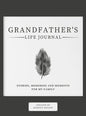 Grandfather's Life Journal: Stories, Memories and Moments for My Family - Hardcover