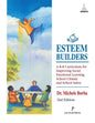 Esteem Builders: A K-8 Curriculum for Improving Social Emotional Learning, School Climate and School Safety - Paperback