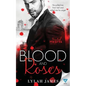 Blood and Roses - Paperback