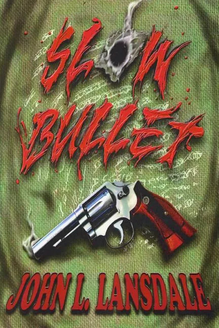 Slow Bullet - Paperback