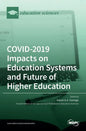 COVID-2019 Impacts on Education Systems and Future of Higher Education - Hardcover