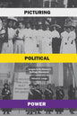 Picturing Political Power: Images in the Women's Suffrage Movement - Paperback
