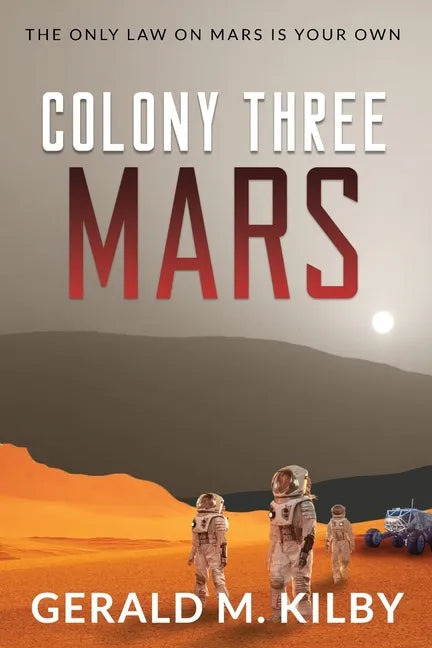Colony Three Mars - Paperback