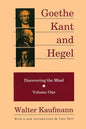 Goethe, Kant, and Hegel: Discovering the Mind - Paperback