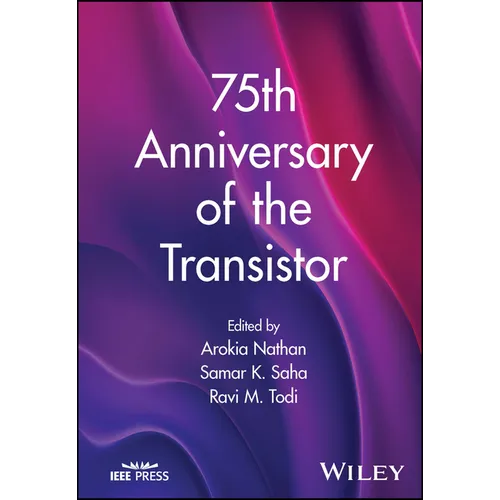75th Anniversary of the Transistor - Hardcover