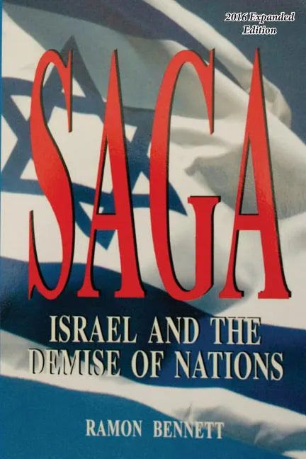 Saga: Israel and the Demise of the Nations - Paperback