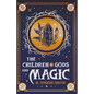 The Children of Gods and Magic - Paperback