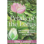 Petals of the Lotus: 108 Inspirations to awaken, Blossom and Bloom - Paperback