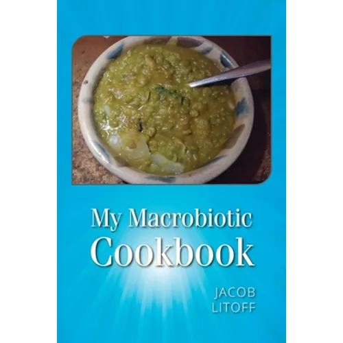 My Macrobiotic Cookbook - Paperback