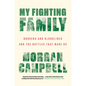 My Fighting Family: Borders and Bloodlines and the Battles That Made Us - Hardcover