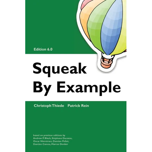 Squeak by Example 6.0 - Paperback
