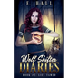 Wolf Shifter Diaries: Lies Tamed - Paperback