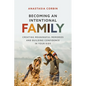Becoming An Intentional Family: Creating Meaningful Memories And Building Confidence In Your Kids - Paperback