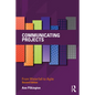 Communicating Projects: From Waterfall to Agile - Paperback