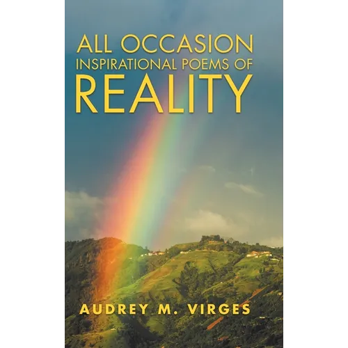 All Occasion Inspirational Poems of Reality - Hardcover