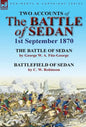 Two Accounts of the Battle of Sedan, 1st September 1870 - Hardcover
