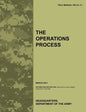 The Operations Process: The official U.S. Army Field Manual FM 5-0, C1 (March 2011) - Paperback