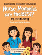 Nurse Mommies are the BEST! - Hardcover