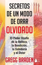 Secretos de Un Modo de Orar Olvidado - Paperback