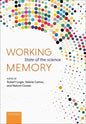 Working Memory: State of the Science - Hardcover