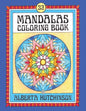 Mandalas Coloring Book No. 4: 32 New Unframed Round Mandalas - Paperback