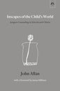 Inscapes of the Child's World: Jungian Counseling in Schools and Clinics - Paperback