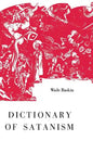 Dictionary of Satanism - Hardcover