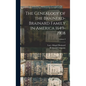 The Genealogy of the Brainerd-Brainard Family in America 1649-1908; Volume I - Hardcover