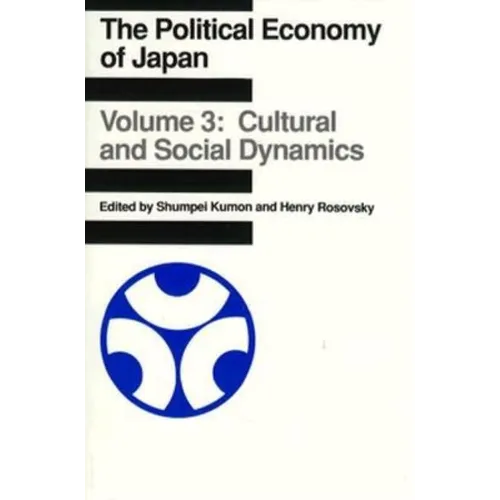 Political Economy of Japan: Cultural and Social Dynamics - Paperback