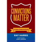 Convictions Matter - Paperback