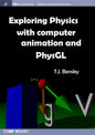 Exploring physics with computer animation and PhysGL - Hardcover