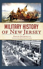 Military History of New Jersey - Hardcover