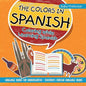 The Colors in Spanish - Coloring While Learning Spanish - Language Books for Kindergarten Children's Foreign Language Books - Paperback