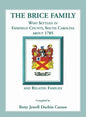 The Brice Family Who Settled In Fairfield County, South Carolina, About 1785 and Related Families - Paperback