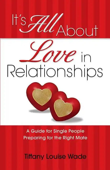 It's All About Love in Relationships - Paperback