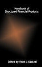 Handbook of Structured Financial Products - Hardcover